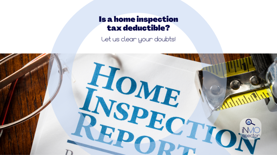 Are home inspections tax deductible
