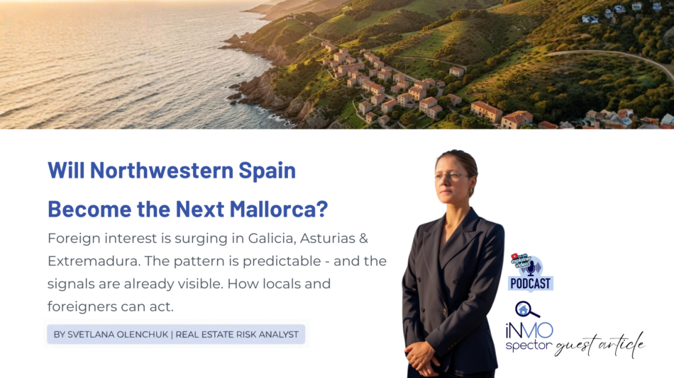 Guest Article: Will Northwestern Spain Become the Next Mallorca?